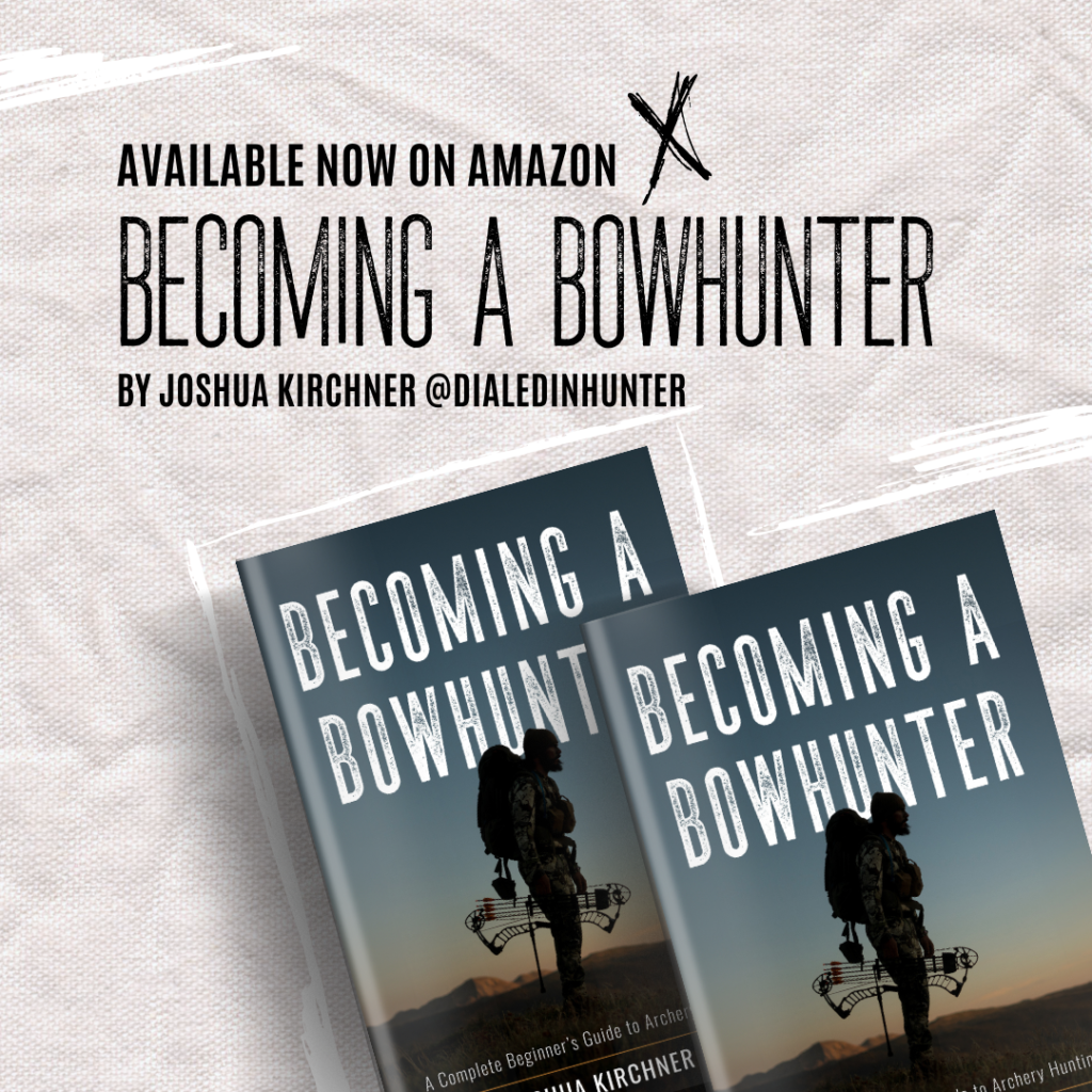 One of my books Becoming a Bowhunter: A Complete Beginner's Guide to Archery Hunting